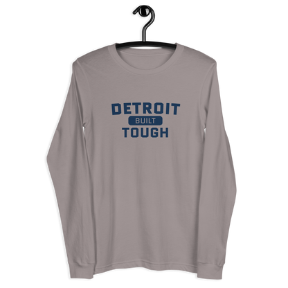 'Built Detroit Tough' Long Sleeve T-Shirt | Unisex