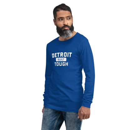 'Built Detroit Tough' Long Sleeve T-Shirt | Unisex