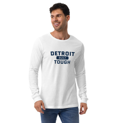 'Built Detroit Tough' Long Sleeve T-Shirt | Unisex