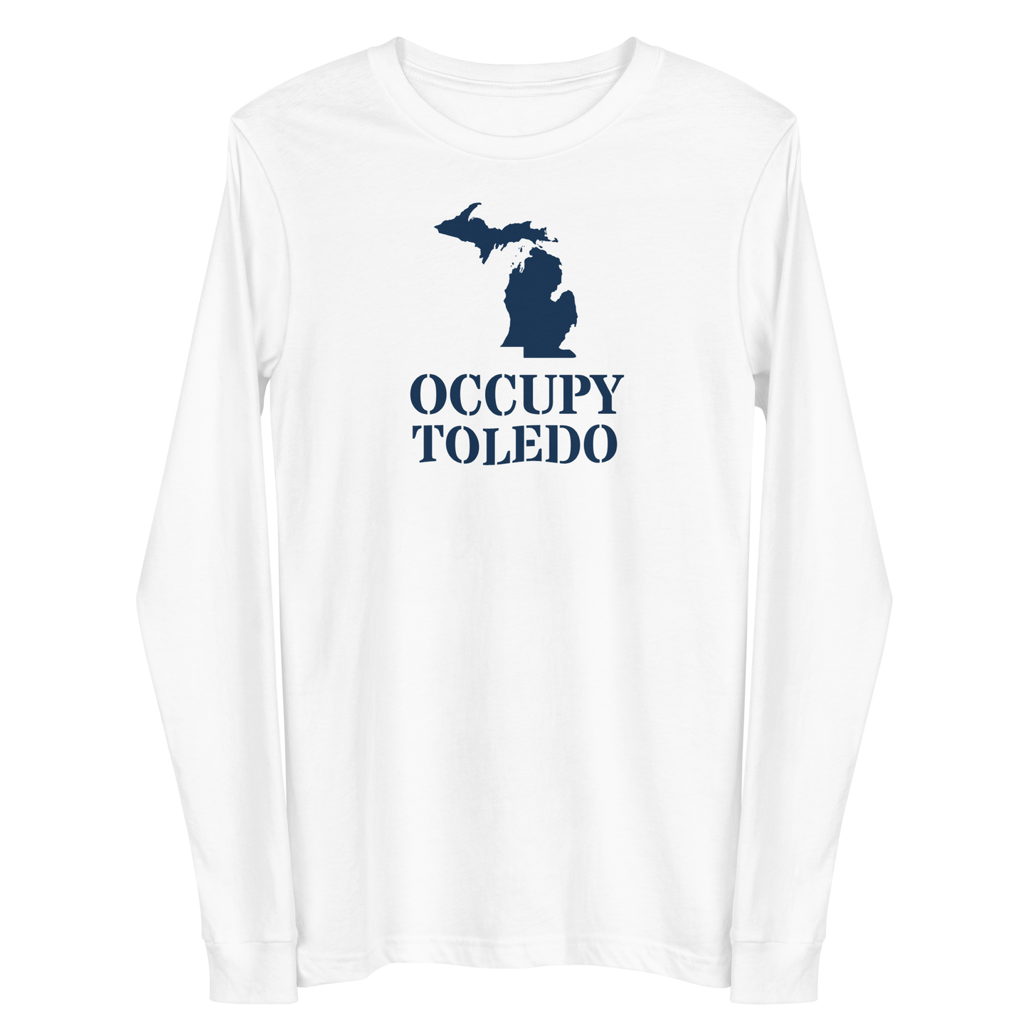 'Occupy Toledo' T-Shirt (w/ Corrected Michigan Outline) | Unisex Long Sleeve