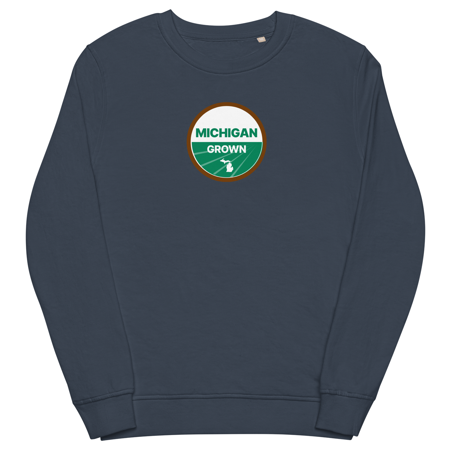 'Michigan Grown' Sweatshirt (Agricultural Certification Parody) | Unisex Organic