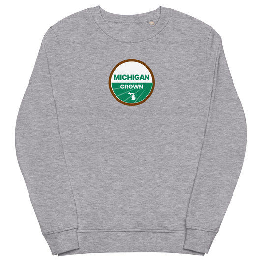 'Michigan Grown' Sweatshirt (Agricultural Certification Parody) | Unisex Organic