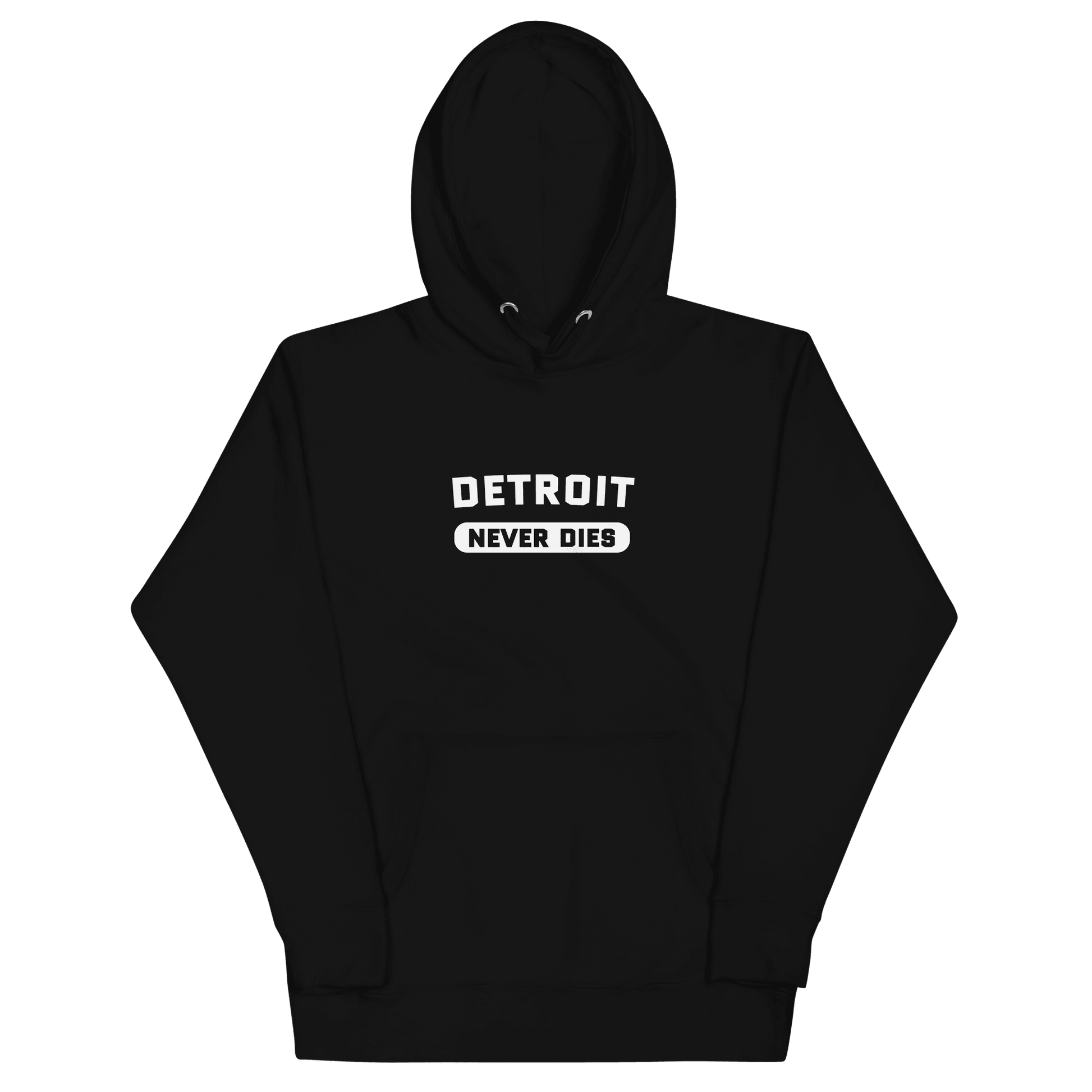 'Detroit Never Dies' Hoodie | Unisex Premium - Circumspice Michigan