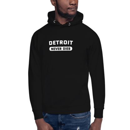 'Detroit Never Dies' Hoodie | Unisex Premium - Circumspice Michigan