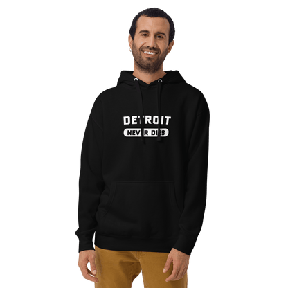 'Detroit Never Dies' Hoodie | Unisex Premium - Circumspice Michigan