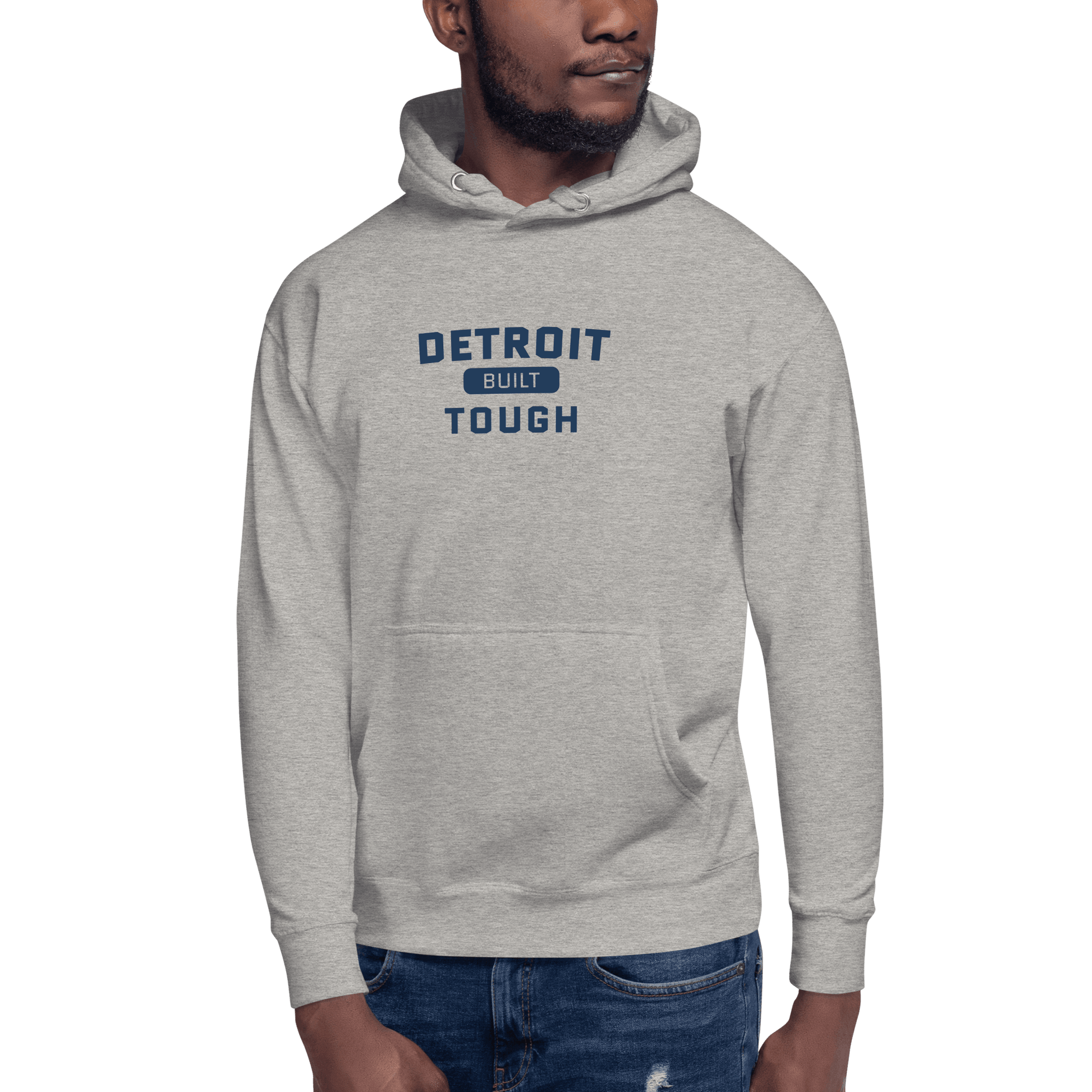 'Built Detroit Tough' Hoodie | Unisex Premium - Circumspice Michigan