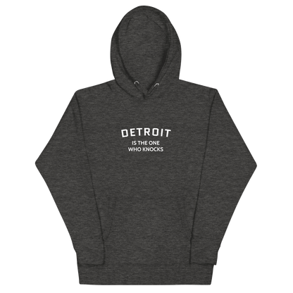 'Detroit is the One Who Knocks' Hoodie | Unisex Premium - Circumspice Michigan