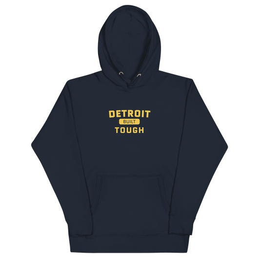 'Built Detroit Tough' Hoodie | Unisex Premium - Circumspice Michigan