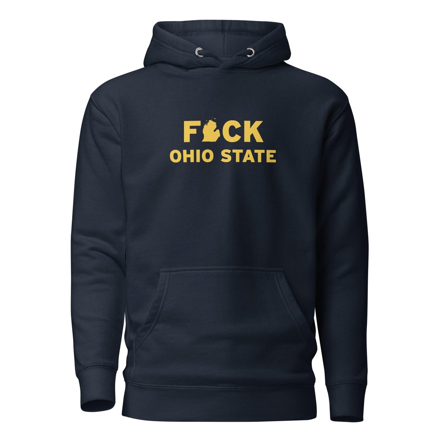 'F*ck Ohio State' Hoodie (Gold Type w/ Lower Peninsula Outline ) | Unisex Premium - Circumspice Michigan