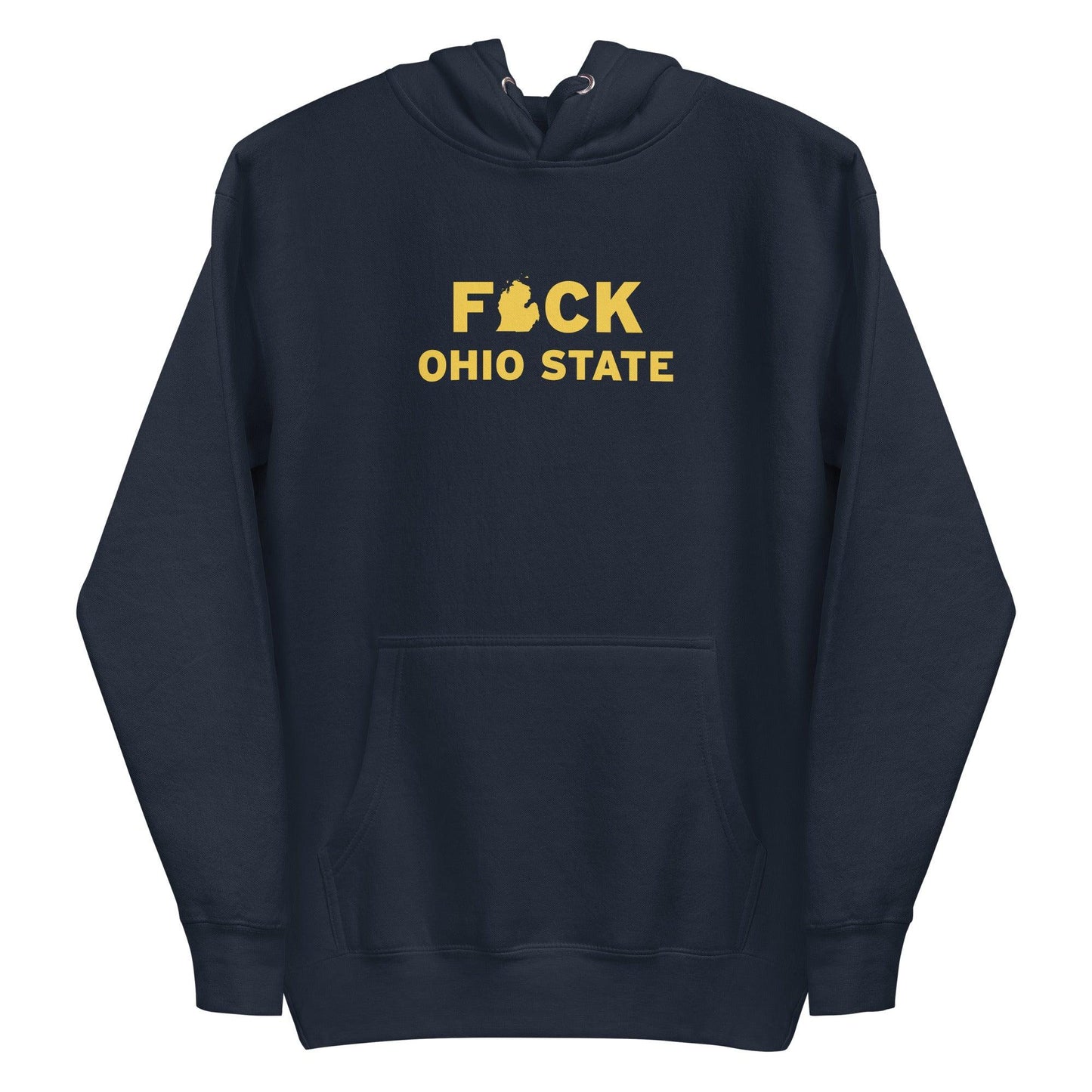 'F*ck Ohio State' Hoodie (Gold Type w/ Lower Peninsula Outline ) | Unisex Premium - Circumspice Michigan