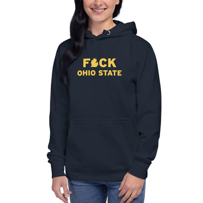 'F*ck Ohio State' Hoodie (Gold Type w/ Lower Peninsula Outline ) | Unisex Premium - Circumspice Michigan