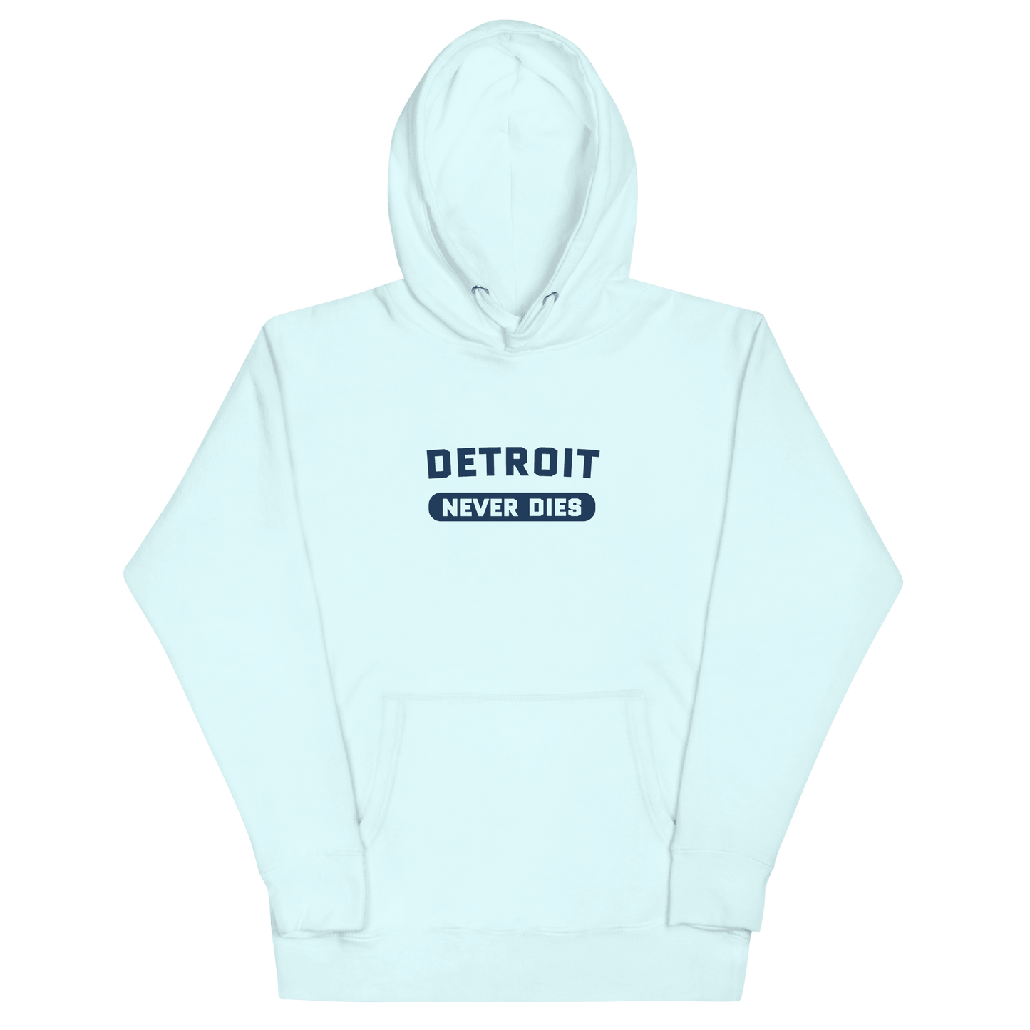 'Detroit Never Dies' Hoodie | Unisex Premium - Circumspice Michigan