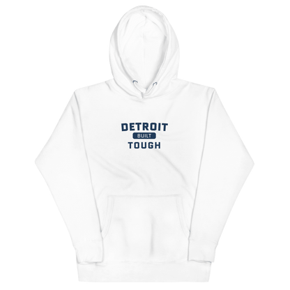 'Built Detroit Tough' Hoodie | Unisex Premium - Circumspice Michigan