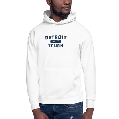 'Built Detroit Tough' Hoodie | Unisex Premium - Circumspice Michigan