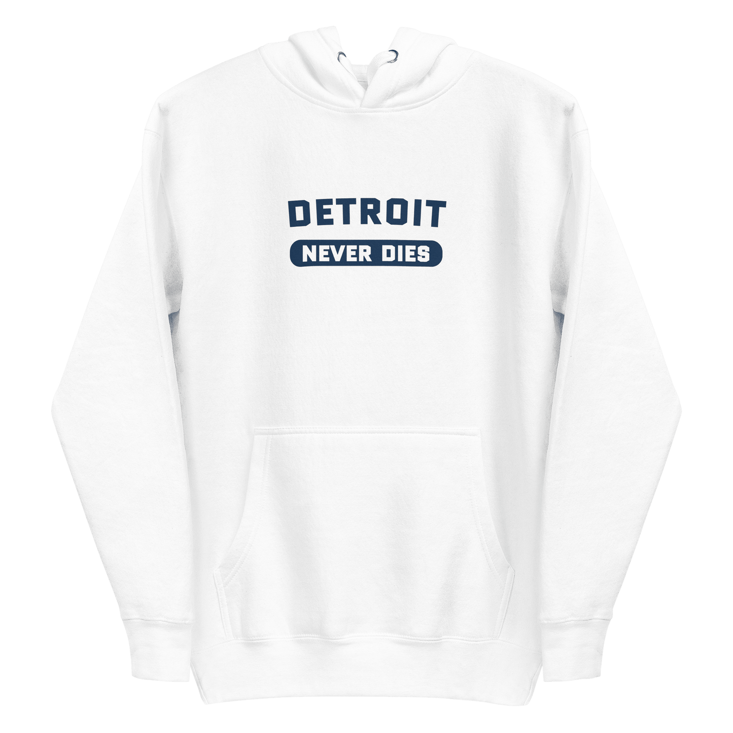 'Detroit Never Dies' Hoodie | Unisex Premium - Circumspice Michigan