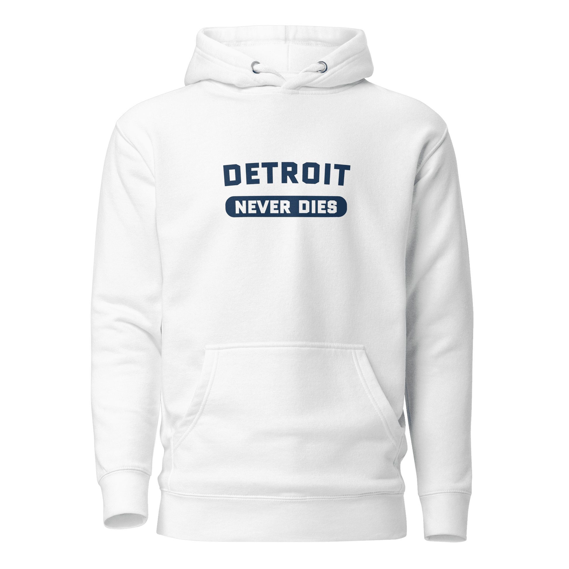 'Detroit Never Dies' Hoodie | Unisex Premium - Circumspice Michigan