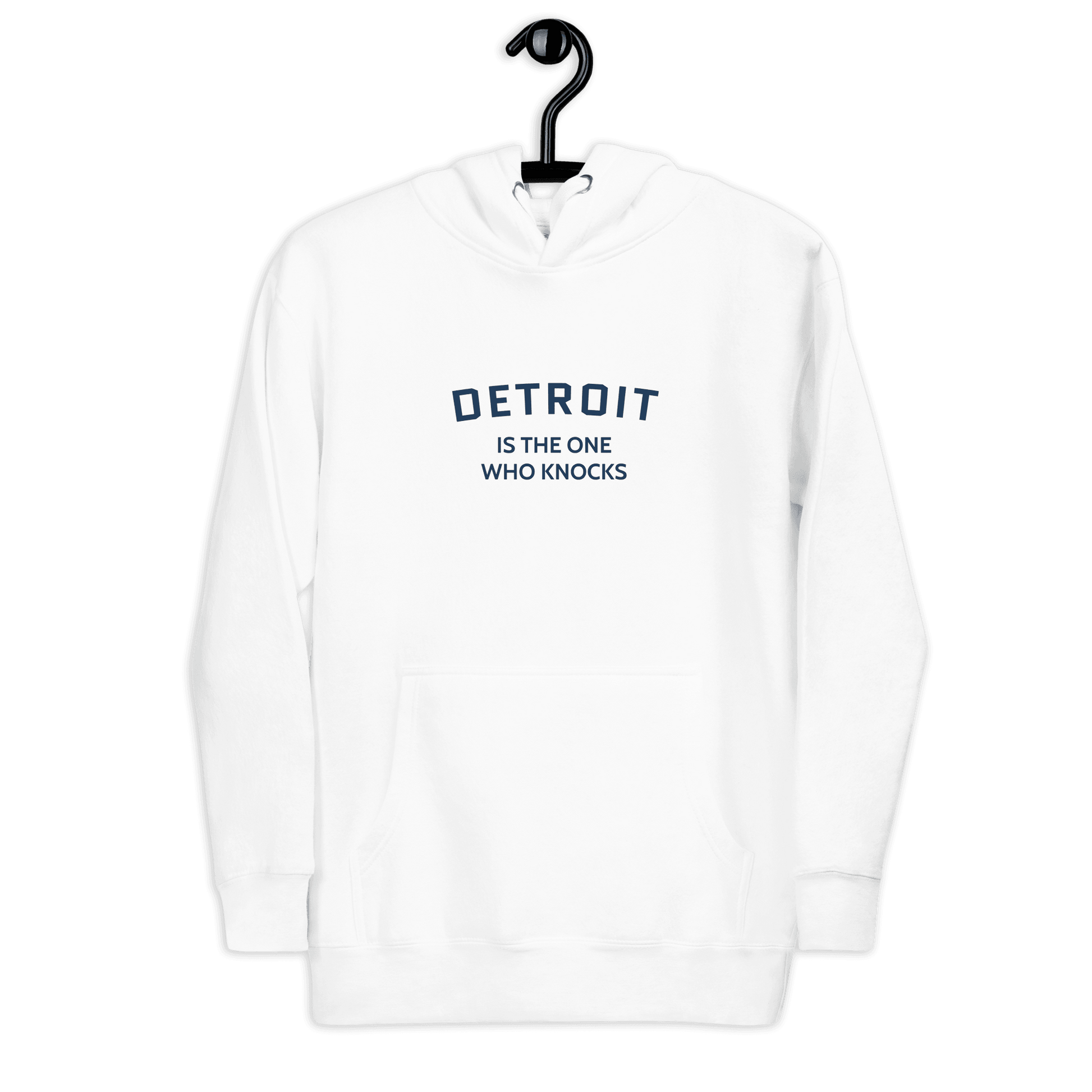 'Detroit is the One Who Knocks' Hoodie | Unisex Premium - Circumspice Michigan