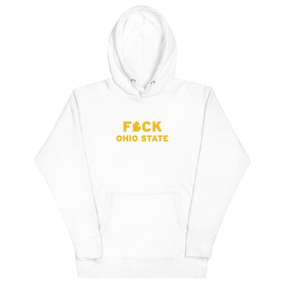 'F*ck Ohio State' Hoodie (Gold Type w/ Lower Peninsula Outline ) | Unisex Premium - Circumspice Michigan