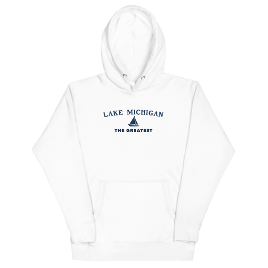 'Lake Michigan The Greatest' Hoodie | Unisex Premium - Circumspice Michigan