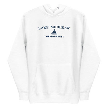 'Lake Michigan The Greatest' Hoodie | Unisex Premium - Circumspice Michigan