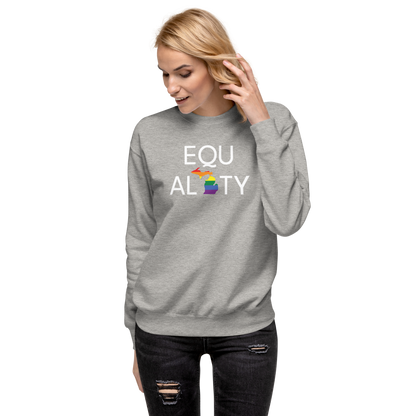 Michigan 'Equality' Premium Sweatshirt (LGBTQ Pride Colors)