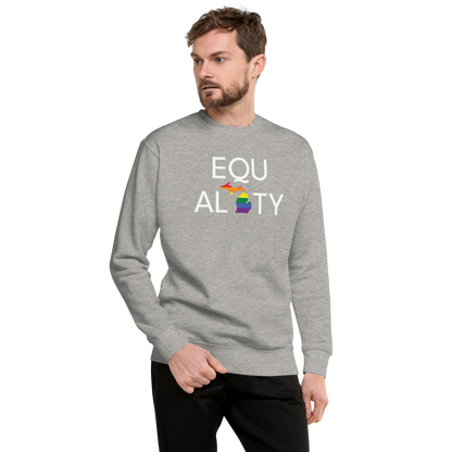 Michigan 'Equality' Premium Sweatshirt (LGBTQ Pride Colors)