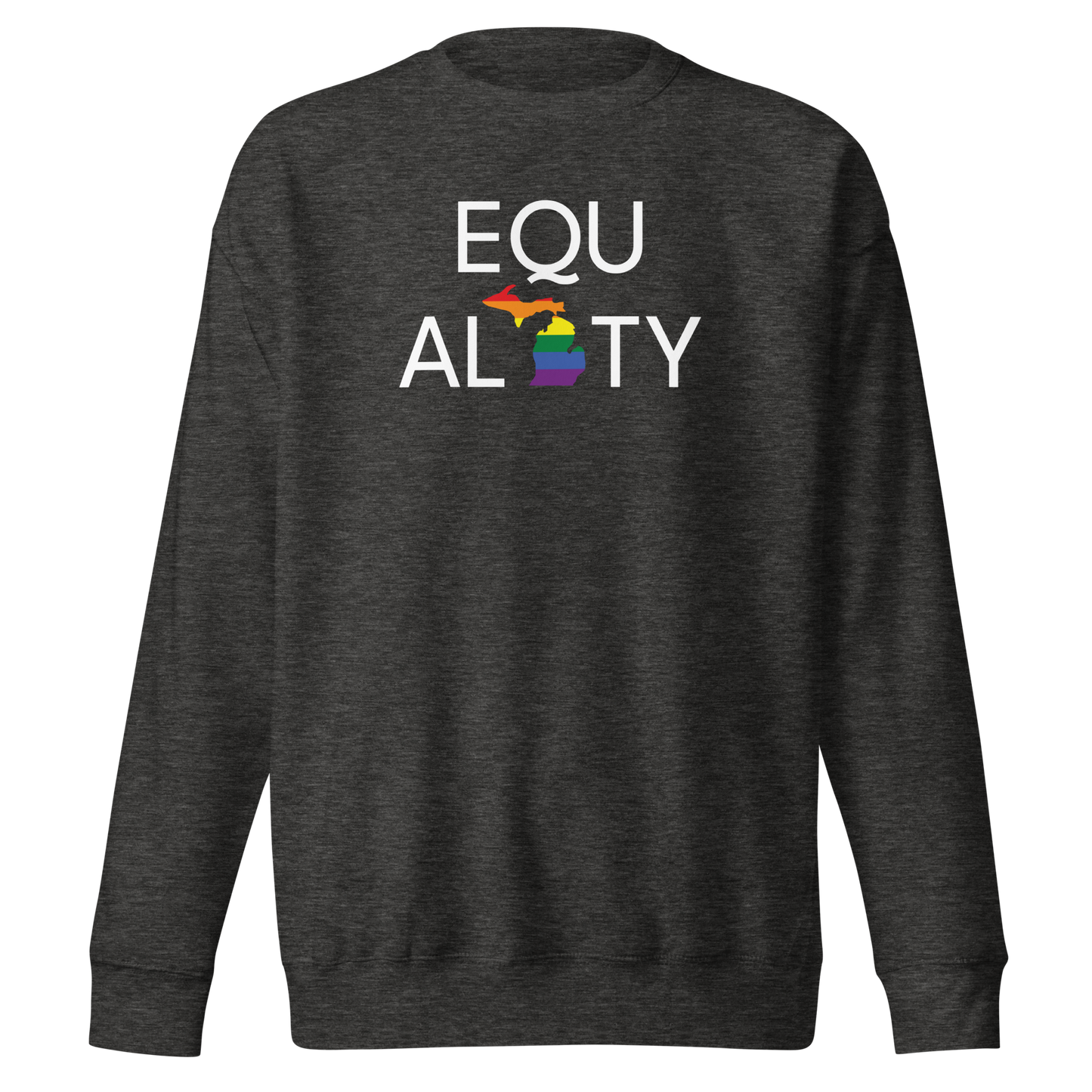 Michigan 'Equality' Premium Sweatshirt (LGBTQ Pride Colors)