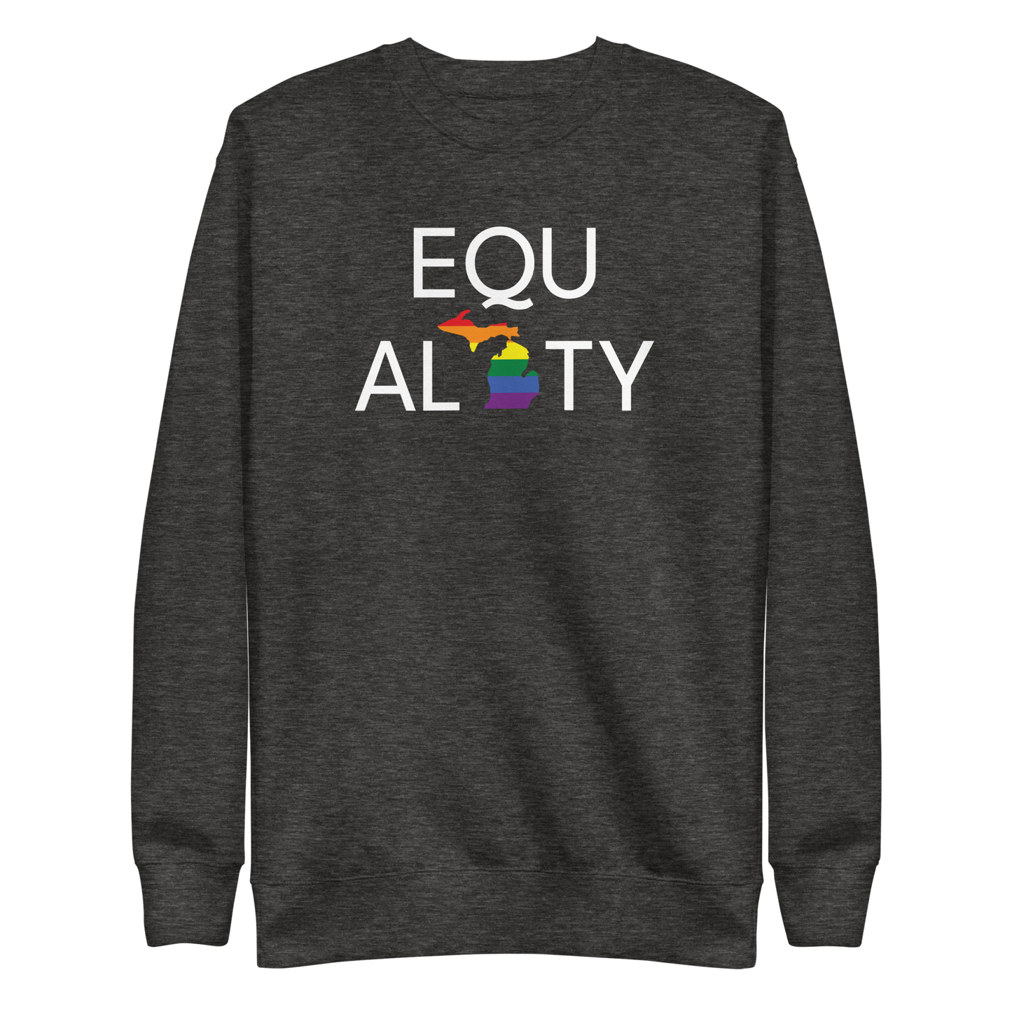 Michigan 'Equality' Premium Sweatshirt (LGBTQ Pride Colors)