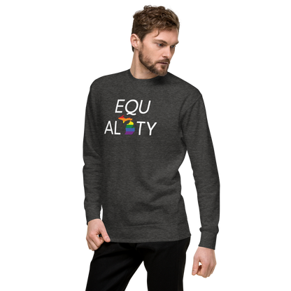 Michigan 'Equality' Premium Sweatshirt (LGBTQ Pride Colors)