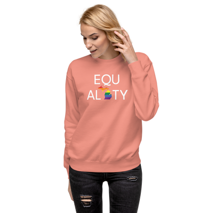 Michigan 'Equality' Premium Sweatshirt (LGBTQ Pride Colors)