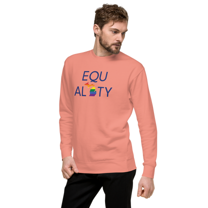 Michigan 'Equality' Premium Sweatshirt (LGBTQ Pride Colors)