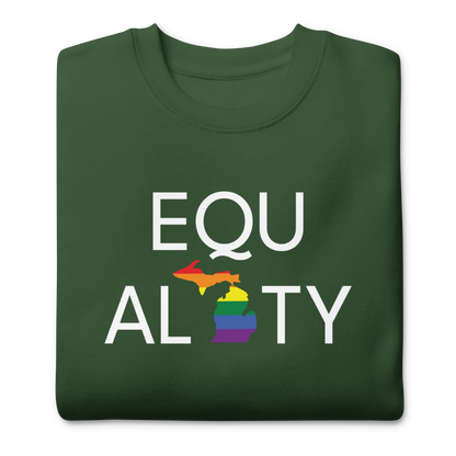 Michigan 'Equality' Premium Sweatshirt (LGBTQ Pride Colors)