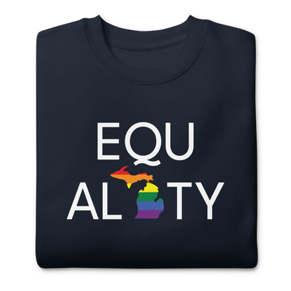 Michigan 'Equality' Premium Sweatshirt (LGBTQ Pride Colors)