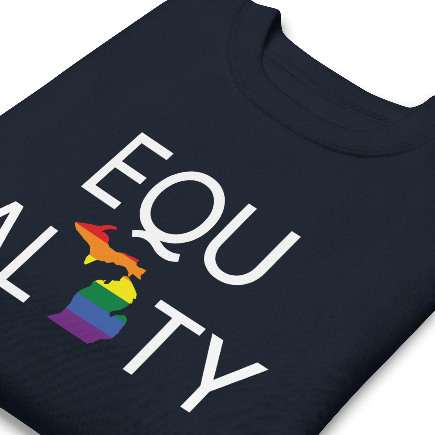 Michigan 'Equality' Premium Sweatshirt (LGBTQ Pride Colors)