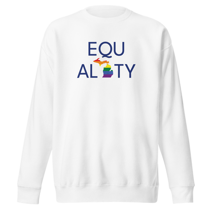 Michigan 'Equality' Premium Sweatshirt (LGBTQ Pride Colors)