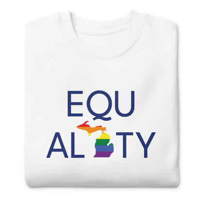 Michigan 'Equality' Premium Sweatshirt (LGBTQ Pride Colors)