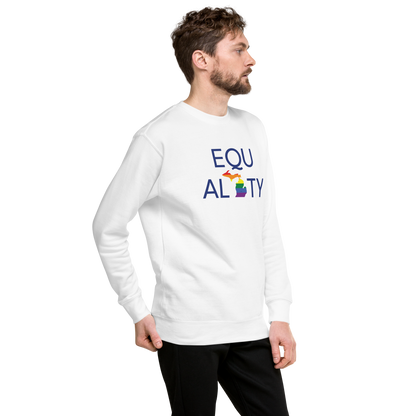 Michigan 'Equality' Premium Sweatshirt (LGBTQ Pride Colors)