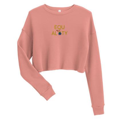 Michigan 'Equality' Sweatshirt | Women's Cropped - Circumspice Michigan