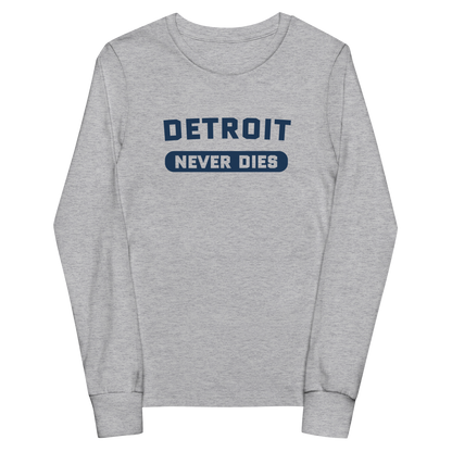 'Detroit Never Dies' T-Shirt | Unisex Youth Long Sleeve