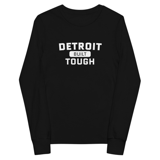 'Built Detroit Tough' T-Shirt | Unisex Youth Long Sleeve