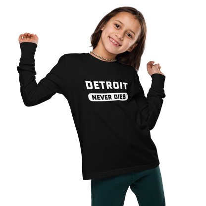 'Detroit Never Dies' T-Shirt | Unisex Youth Long Sleeve