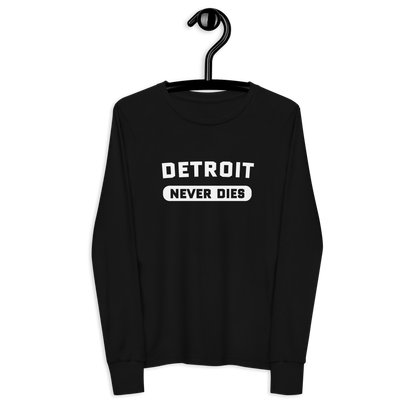 'Detroit Never Dies' T-Shirt | Unisex Youth Long Sleeve