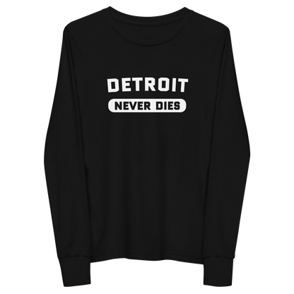 'Detroit Never Dies' T-Shirt | Unisex Youth Long Sleeve