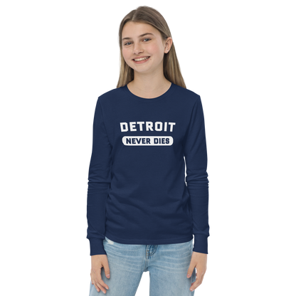 'Detroit Never Dies' T-Shirt | Unisex Youth Long Sleeve