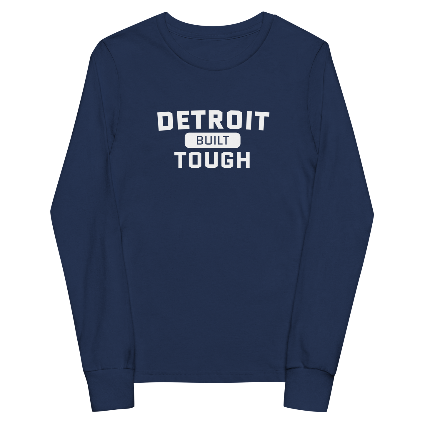 'Built Detroit Tough' T-Shirt | Unisex Youth Long Sleeve