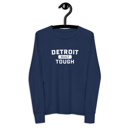 'Built Detroit Tough' T-Shirt | Unisex Youth Long Sleeve