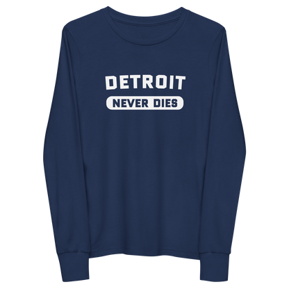 'Detroit Never Dies' T-Shirt | Unisex Youth Long Sleeve