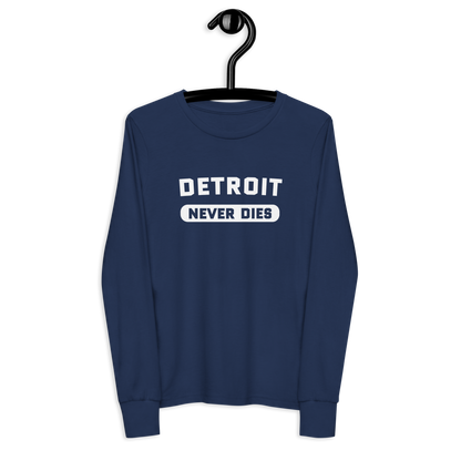 'Detroit Never Dies' T-Shirt | Unisex Youth Long Sleeve