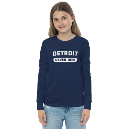 'Detroit Never Dies' T-Shirt | Unisex Youth Long Sleeve