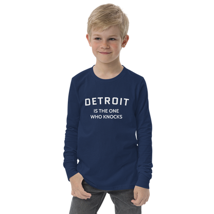 'Detroit is the One Who Knocks' T-Shirt | Unisex Youth Long Sleeve